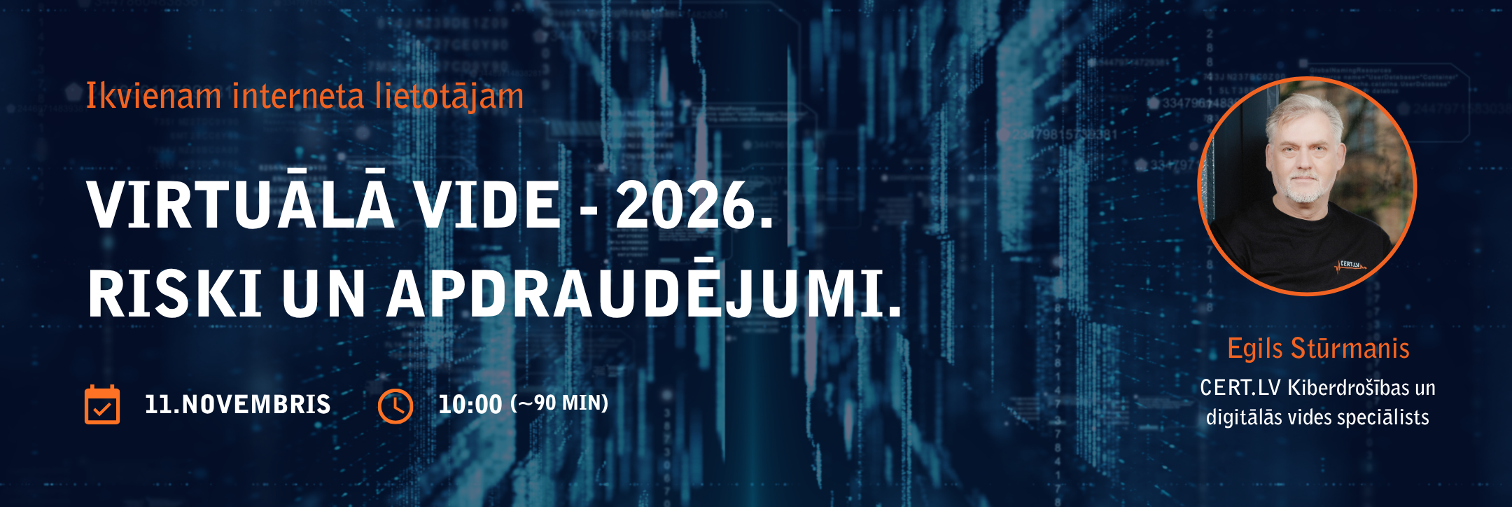 Ilustratīvs attēls par 11.11. tiešsaistes semināru "Virtuālā vide - 2026. Riski un apdraudējumi"